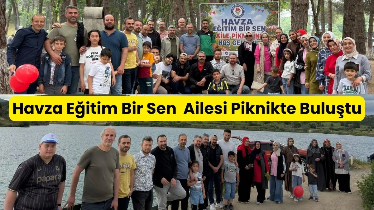 Havza Eğitim Bir Sen Ailesi Piknikte Buluştu