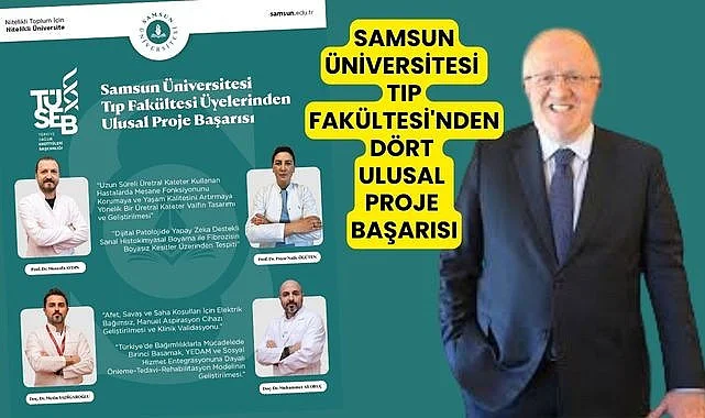Samsun Üniversitesi Tıp Fakültesi'nden ulusal proje başarısı