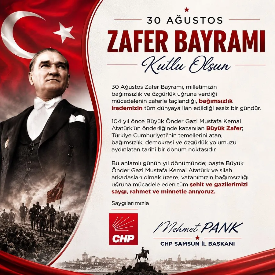 CHP Samsun İl Başkanı Mehmet Pank’tan 30 Ağustos Zafer Bayramı Mesajı