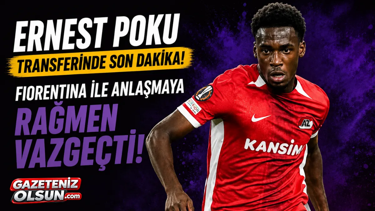 Ernest Poku transferinde son dakika! Fiorentina anlaşmaya rağmen vazgeçti