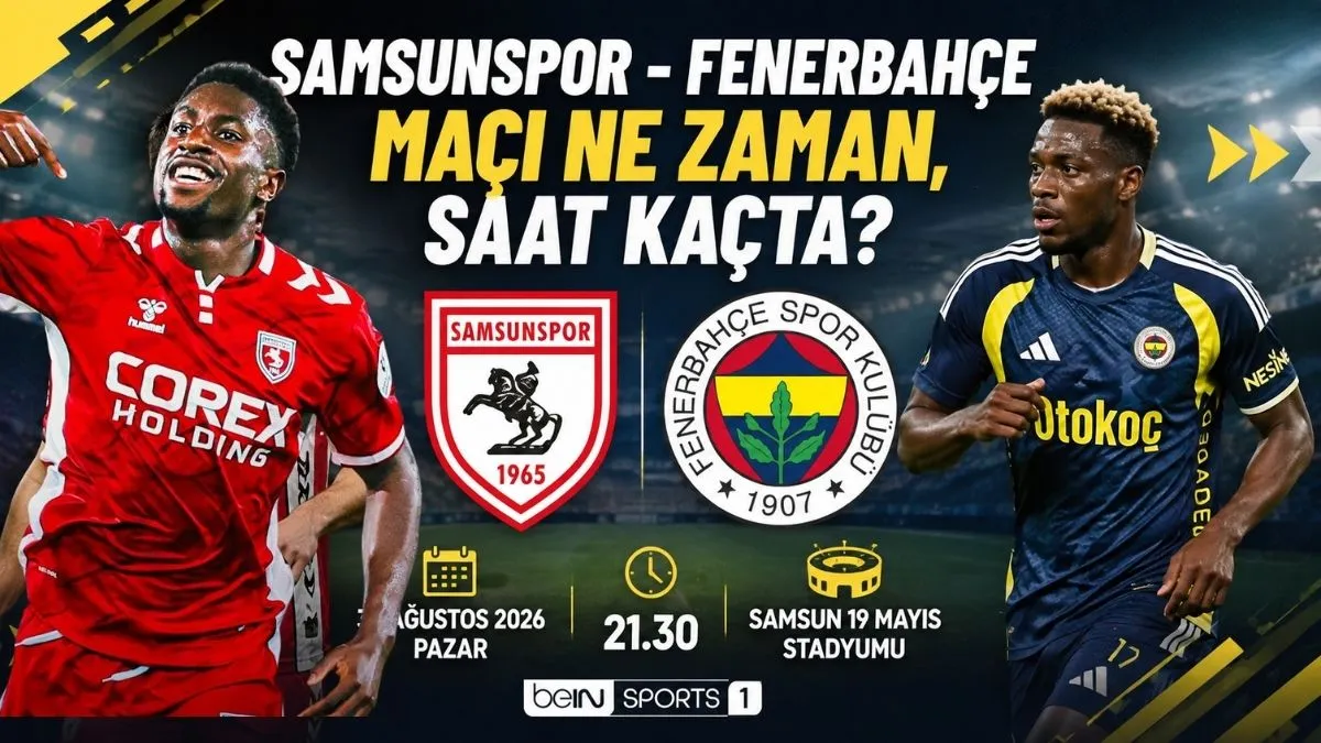 Fenerbahçe’nin Sıradaki Maçı Belli Oldu! Rakip Samsunspor