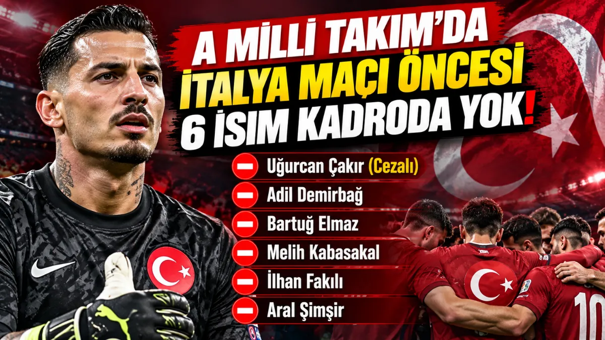 A Milli Takım’da İtalya Maçı Öncesi 6 İsim Kadroda Yok! İşte Eksikler
