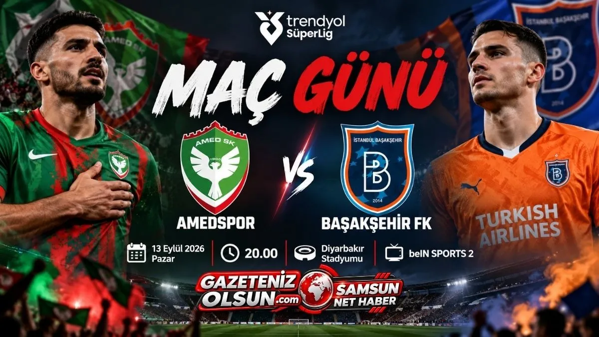 Amedspor Başakşehir Maçı Canlı Yayın Saat Kaçta? Muhtemel 11’ler ve Hakem Kadrosu