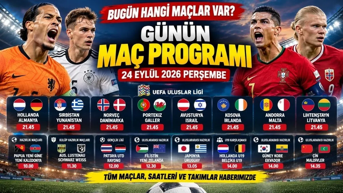 Bugün Kimin Maçı Var? 24 Eylül Maçları, UEFA Uluslar Liginde bugünkü maçlar?