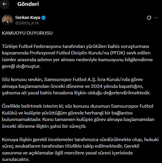 Serkan Kaya’dan bahis soruşturması sonrası açıklama: Samsunspor ile bağlantısı yok