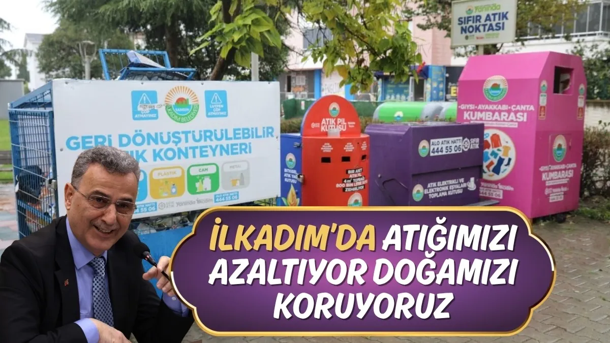 İlkadım’da Atığımızı Azaltıyor Doğamızı Koruyoruz
