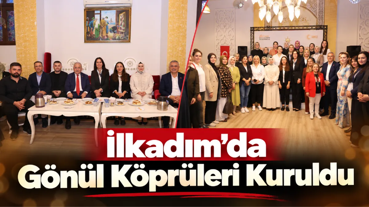 İlkadım’da Gönül Köprüleri Kuruldu
