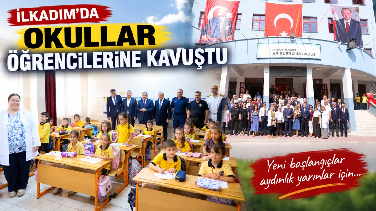 İlkadım’da Okullar Öğrencilerine Kavuştu