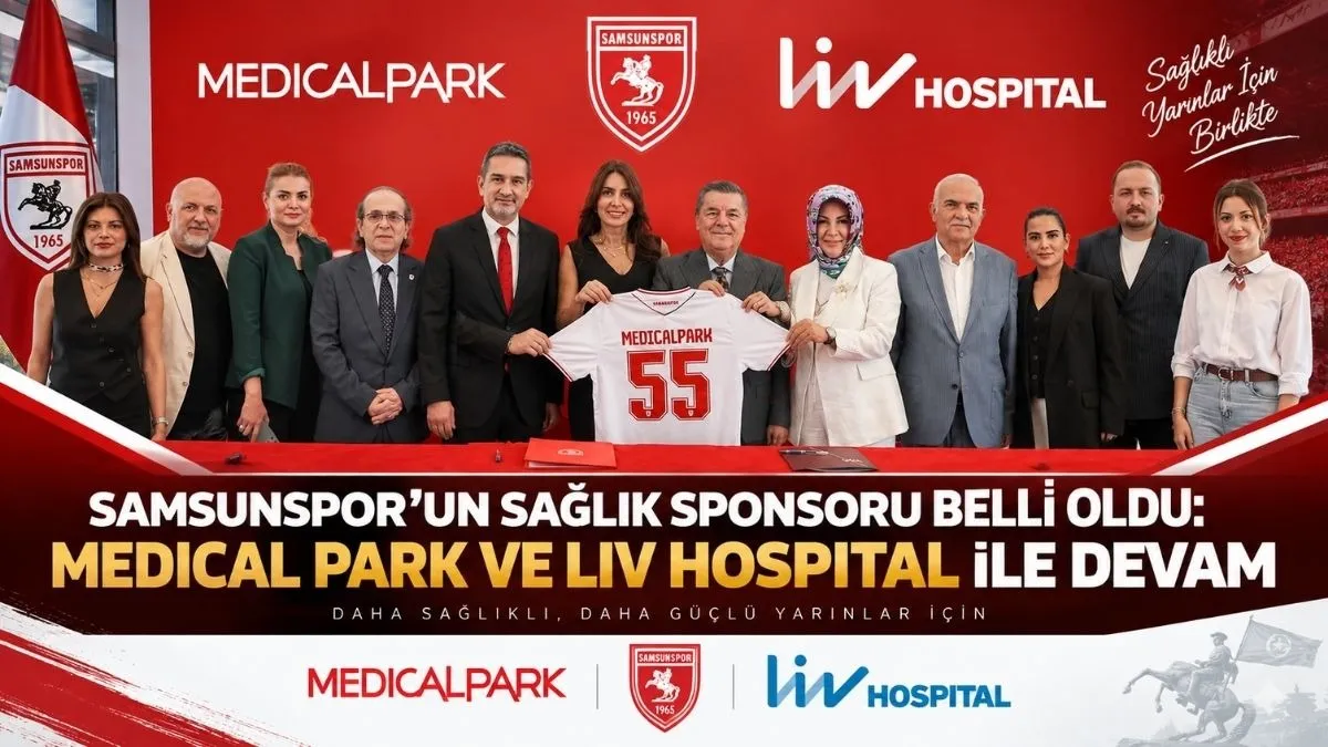 Medical Park ve Liv Hospital’dan Samsunspor’a Yeni Sezonda da Destek