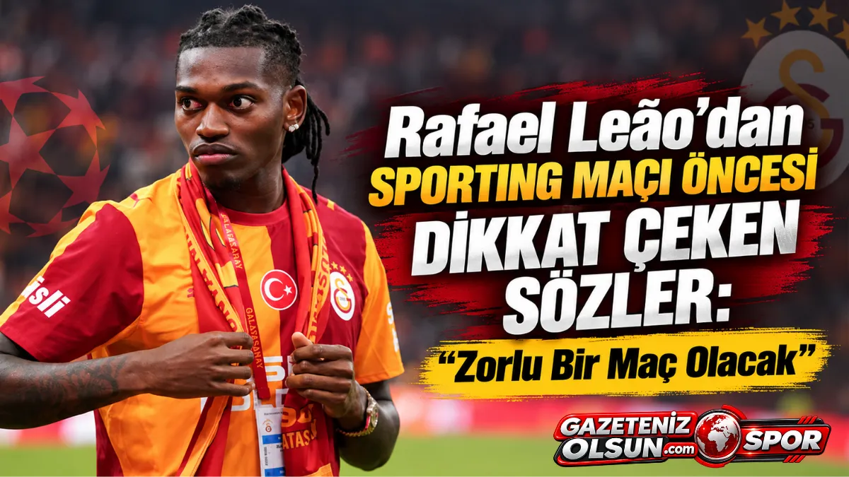 Rafael Leão’dan Sporting Maçı Öncesi Dikkat Çeken Sözler: “Zorlu Bir Maç Olacak”