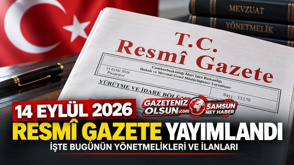Resmî Gazete’de Bugün Neler Var? 14 Eylül Pazartesi Resmi Gazete