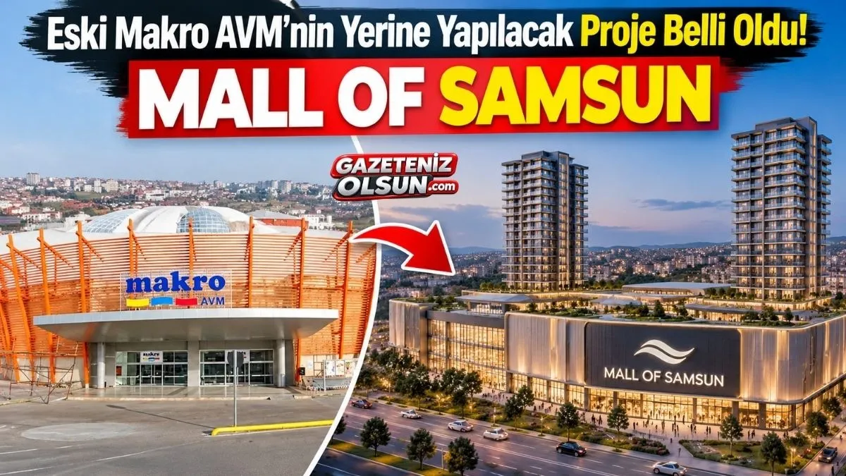 Samsun’da 25 Katlı İki Rezidans ve Yeni AVM! İşte Mall Of Samsun