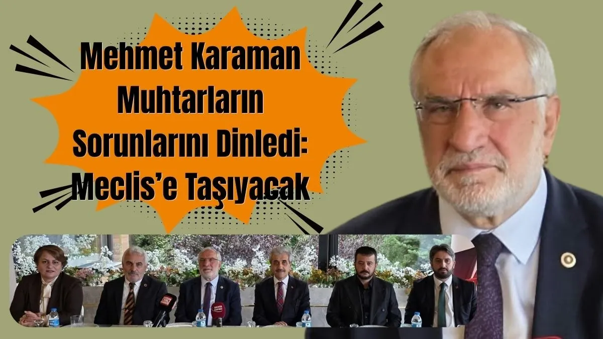 Samsun’da Muhtarlar Taleplerini Saadet Partili Mehmet Karaman’a Anlattı!