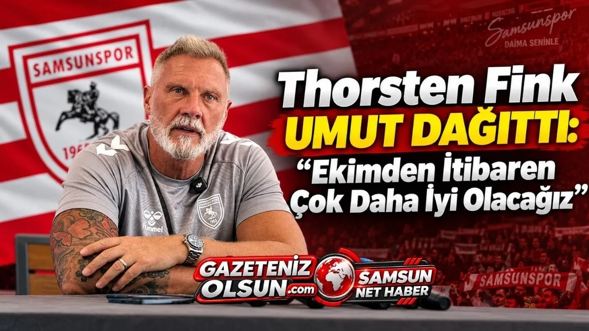 Samsunspor’da Çorum FK Maçı Öncesi Fink’ten Dikkat Çeken Açıklamalar