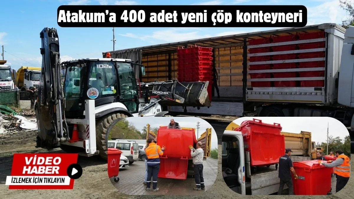Atakum’a 400 adet yeni çöp konteyneri