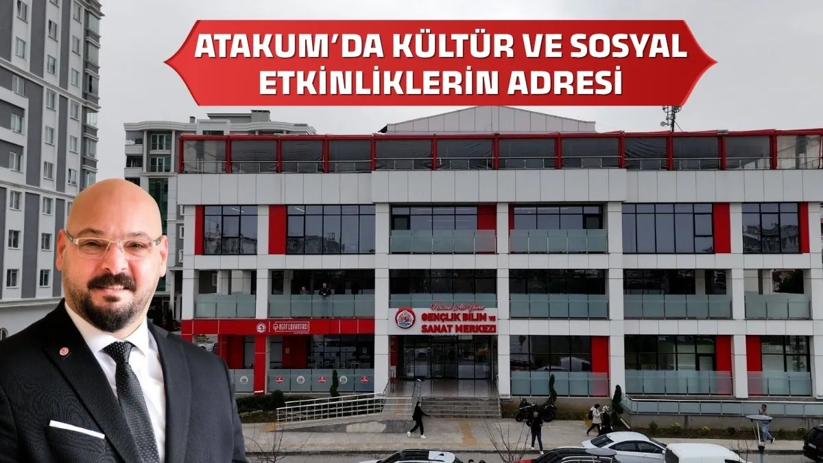 Atakum’da kültür ve sosyal etkinliklerin adresi