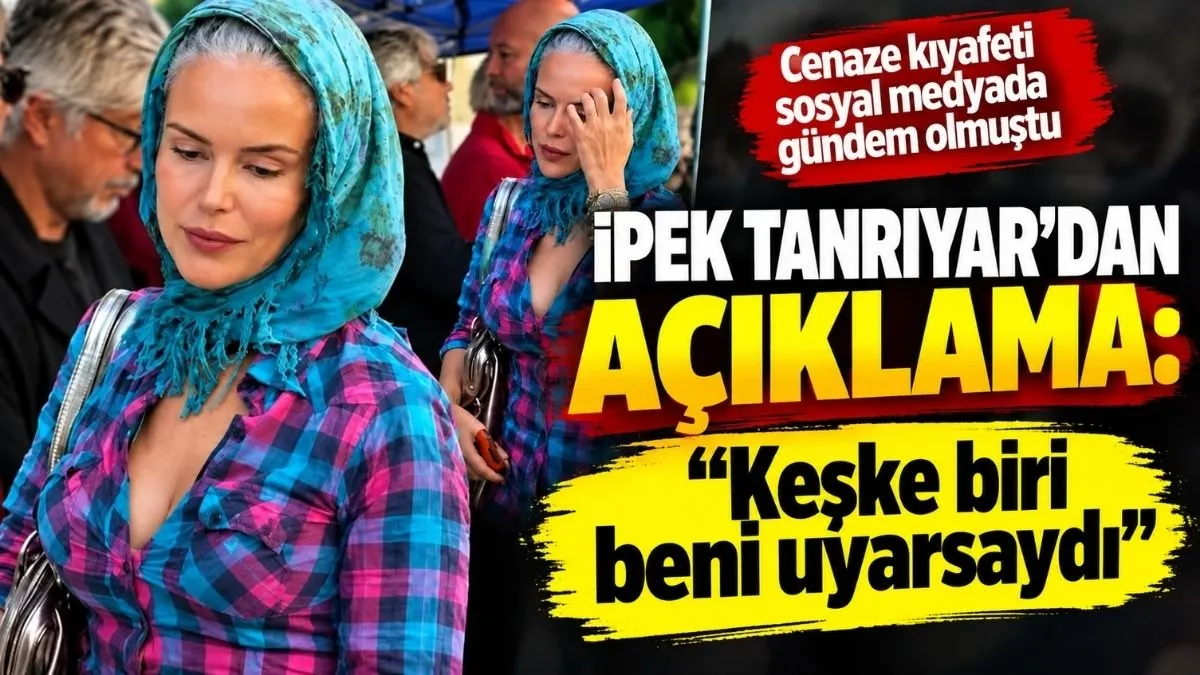 İpek Tanrıyar’dan Cenaze Kıyafeti Açıklaması! İpek Tanrıyar kimdir?