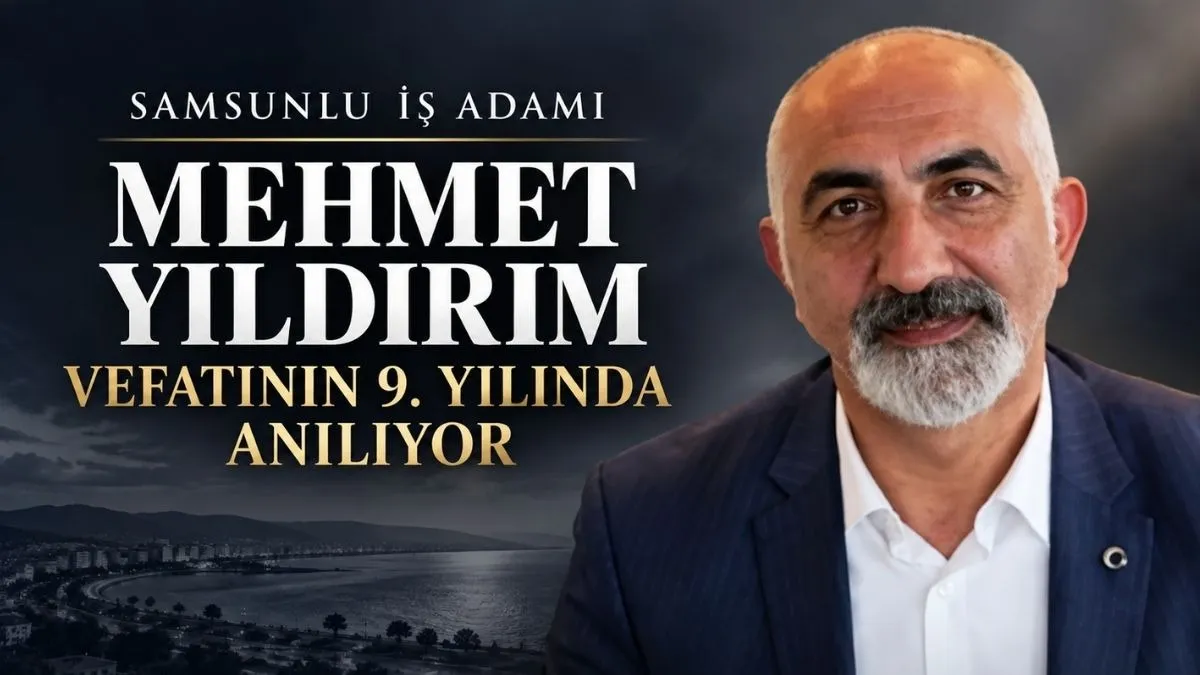 Merhum İş Adamı Mehmet Yıldırım Vefatının 9. Yılında Anılıyor