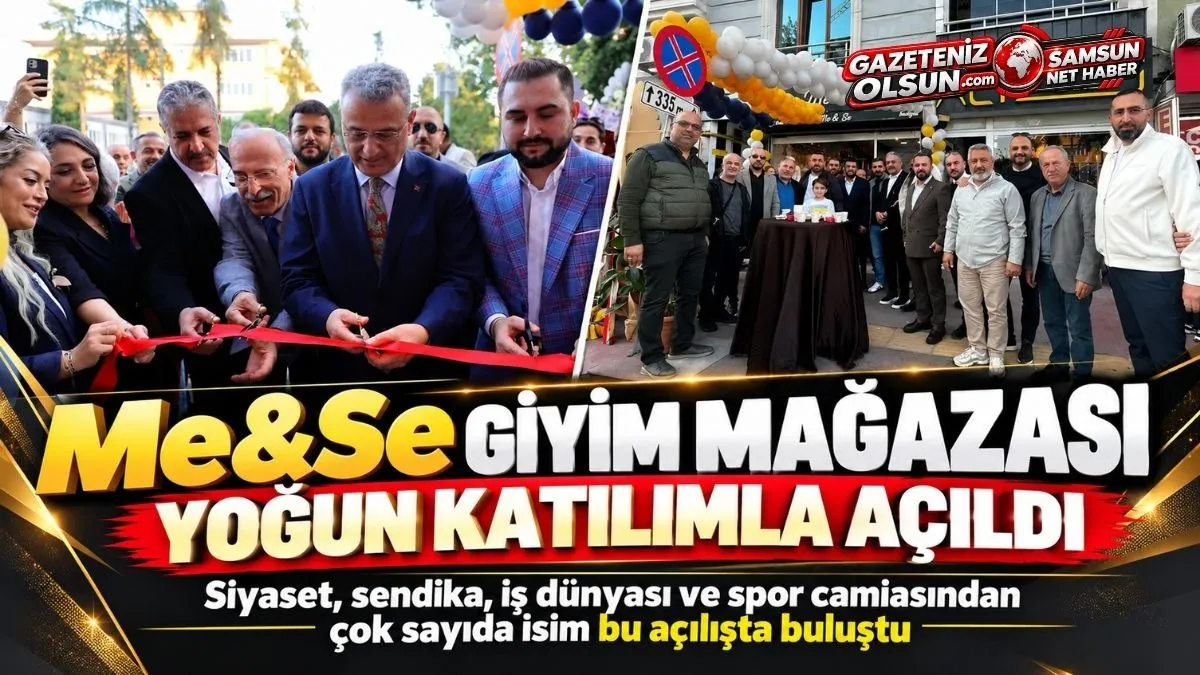 Me&Se Giyim Mağazası Yoğun Katılımla Açıldı