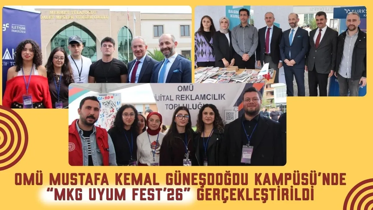 OMÜ Mustafa Kemal Güneşdoğdu Kampüsü’nde MKG Uyum Fest’26 gerçekleştirildi