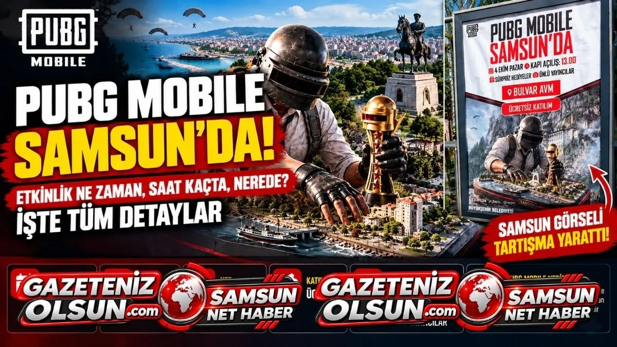 PUBG Mobile Samsun’da Ne Yapacak, Kimler Katılacak, Saat Kaçta? PUBG Mobile Samsun Afişi Tartışma Yarattı