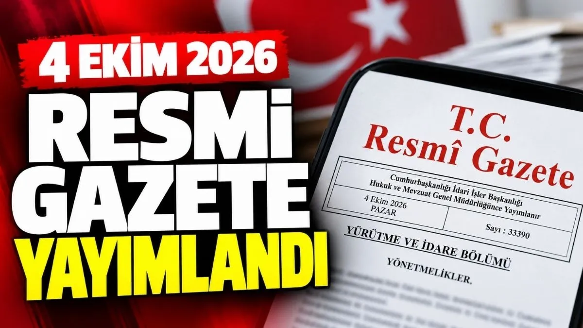 Resmî Gazete’de 4 Ekim 2026 gündemi: Üniversiteler ve meslek standartları