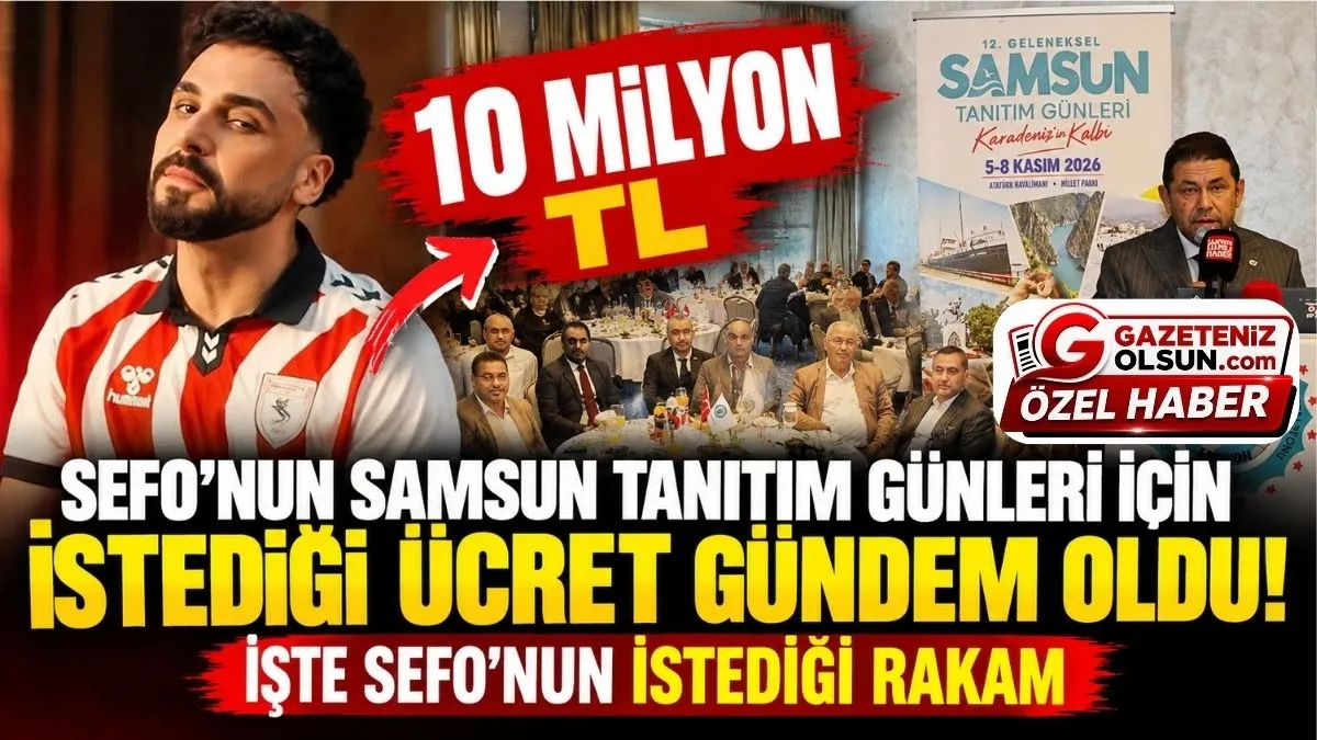 SAMKON'dan Sefo'ya Konser Teklifi: Sefo Samsun Tanıtım Günleri İçin 10 Milyon TL mi İstedi?