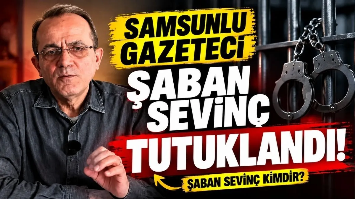 Samsunlu gazeteci tutuklandı! Şaban Sevinç kimdir? Şaban Sevinç nereli