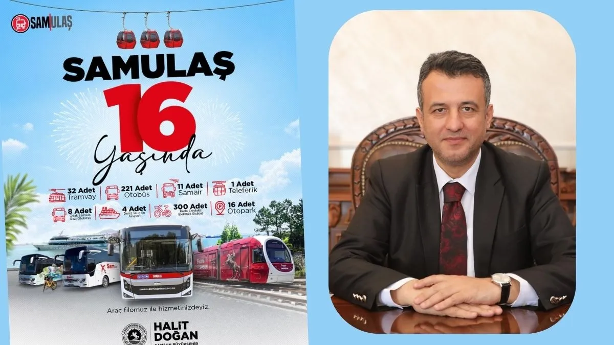 SAMULAŞ 16 Yaşında! Samsun’da Her Gün 200 Bin Yolcuya Hizmet