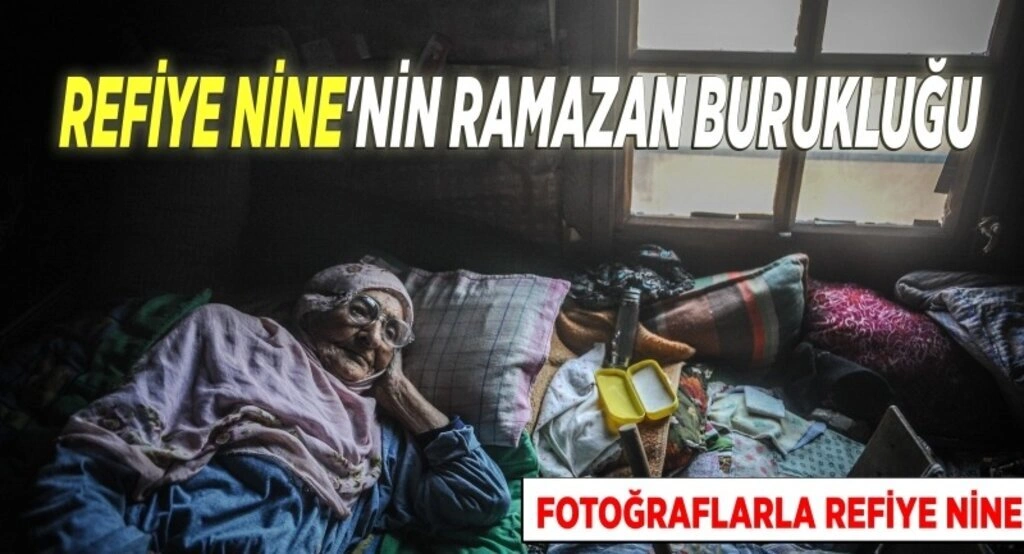 Refiye ninenin ramazan burukluğu