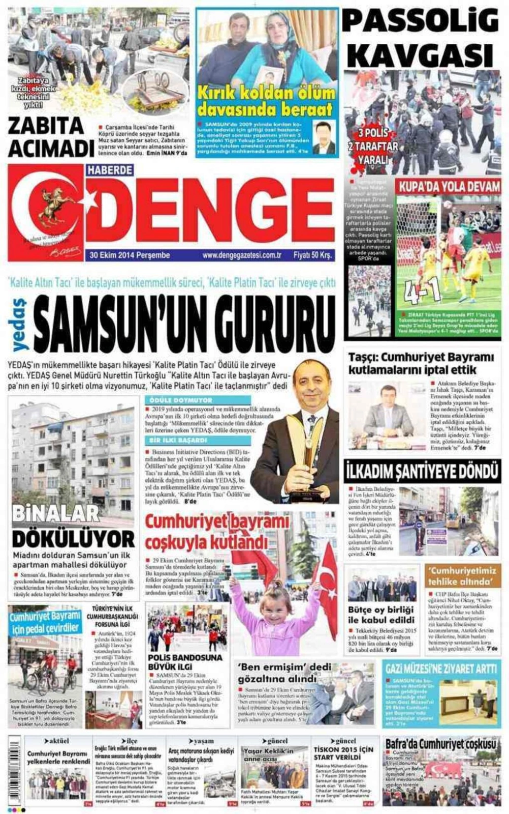 30 Ekim Perşembe Samsun'un Yerel Gazeteleri'nin birinci sayfaları - ARENA - DENGE - EKİP - HABER - HALK - GERÇEK - OLAY